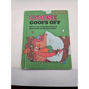 Sweet Pickles series: Goose Goofs Off by Jacquelyn Reinach (1977, Hardcover)